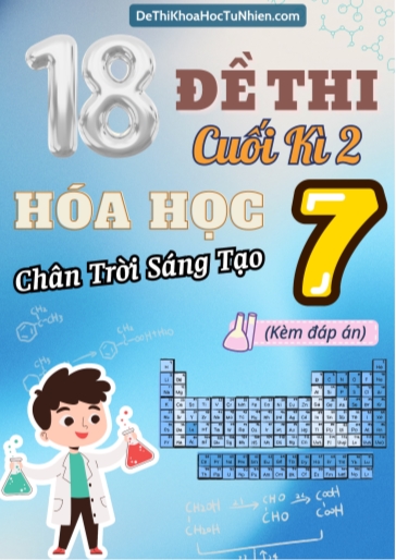 Bộ 20 Đề thi Hóa học Lớp 7 cuối Kì 2 Chân Trời Sáng Tạo (Có đáp án)